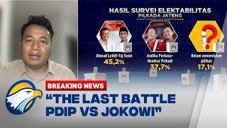 BREAKING NEWS - Pengamat Politik: The Last Battle PDIP VS Jokowi