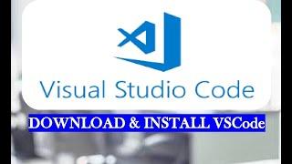 how to download and install VSCode | how to install vscode | how to download vscode in windows10