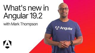 What's new in Angular 19.2