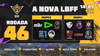 A NOVA LBFFFFWS BR RODADA 46 - GRUPOS B e C | LBFF  #FREEFIRE