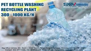 PET bottle recycling machine and Single Screw Extruder Line #SV Technologies_#Hynaar_