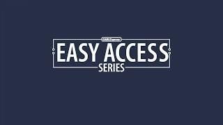 Easy Access Series