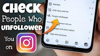 How to Check People Who Unfollowed You on Instagram