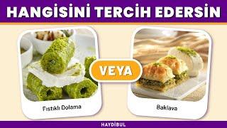 Hangisini Tercih Edersin ?  Yiyecek İçecek Versiyonu 