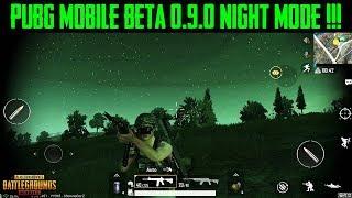 Pubg Mobile 0.9.0 BETA *NIGHT MODE GAMEPLAY | WITH NIGHT VISION GOGGLES - LOOKS SO BEAUTIFUL