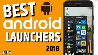 Best Android Launcher 2018 | Top Android Launchers Setup for 2018