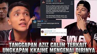 MAKIN MEMANAS‼️AZIZ CALIM BERIKAN TANGGAPAN TERKAIT UNGKAPAN KKAJHE DALAM PODCAST MENGENAI DIRINYA