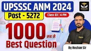 UPSSSC ANM CLASSES | UPSSSC ANM Class 2024 | Post - 5272 | BY Roshan Sir | Wisdom ANM Classes