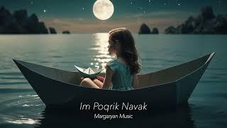 Margaryan Music - Im Poqrik Navak