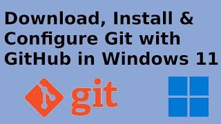 How to install and configure git with GitHub in Windows 11