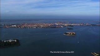 Italy from Above - our best sights from Verona, Venice, Vicenza in High Definition (HD)