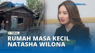 Viral Video Rumah Masa Kecil Natasha Wilona di Banjarmasin Jauh Dari Mewah