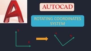 Rotate Coordinates System - Autocad