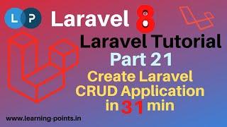 ADD, EDIT, DELETE, LIST using Laravel | Laravel CRUD Operation | Laravel 8 | Learning Points