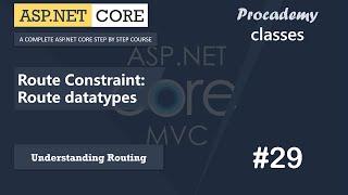 #29 Route Constraint: Route Datatype | Understanding Routing | ASP.NET Core MVC Course