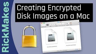 Creating Encrypted Disk Images on a Mac
