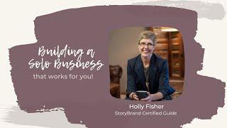 Building a Solo Business with Holly Fisher