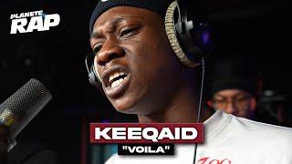 [EXCLU] Keeqaid - Voilà #PlanèteRap