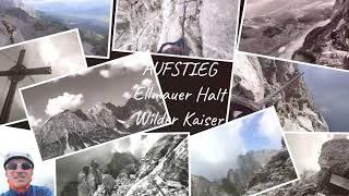 Aufstieg - Ellmauer Halt - höchster Gipfel im Wilden Kaiser Gebirge - via Gamsängersteig 19.07.24