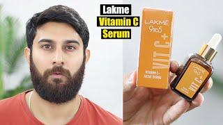 Vitamin C Face serum For Glowing & Clear Skin | Lakme 9 to 5 Vitamin C+ Facial Serum | Ep 2