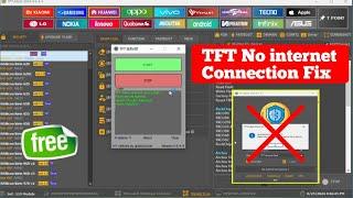 TFT Tool Back Server On || TFT Unlock Tool No interest Connection Problem || New Update Tool Free