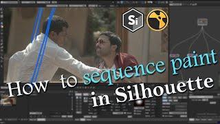 Silhouette VFX Paint:  How to sequence paint in Silhouette Tutorial [HINDI] class 08