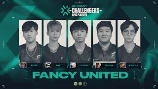 FANCY UNITED ESPORTS | TEAM INTRO | VCT APAC CHALLENGERS PLAYOFFS