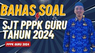 BAHAS SOAL SJT GURU PPPK 2024 || BELAJAR BERSAMA VIA ZOOM || PPG GURU TERTENTU