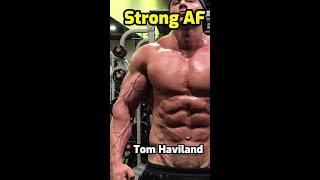 The STRONGEST guy you've never heard of! Tom Haviland