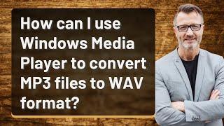 How can I use Windows Media Player to convert MP3 files to WAV format?