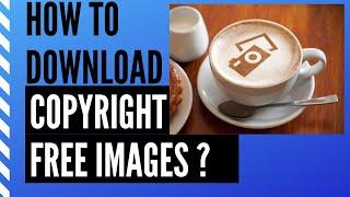 How To Download Copyright or Royalty Free Images For Youtube | Social media.