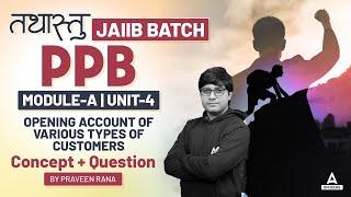 JAIIB PPB Module A Concept + Questions #4 | JAIIB 2024 Online Classes | JAIIB Oct 2024