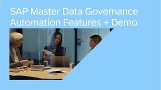 SAP Master Data Governance Automation Features