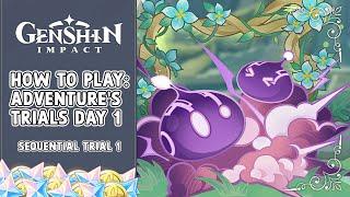 How To Play: Adventurer's Trials Day 1 - Sequential Trial: I | Genshin Impact