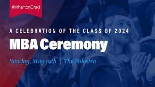 2024 Wharton MBA Graduation – Full Ceremony