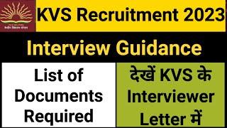 Documents Required for KVS Interview. KVS के Interview में कौन कौन से Documents Chahiye?