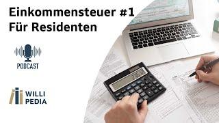 Einkommensteuer #1 – Für Residenten