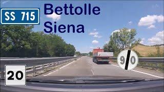I - SS715 Siena-Bettolle - Percorso completo in direzione Siena