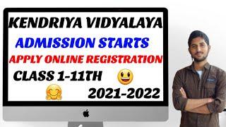 KENDRIYA VIDYALAYA ONLINE ADMISSION 2021-22 (STARTED) APPLY ONLINE FOR CLASS 1-11 REGISTRATION ||BSD