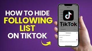 How To Hide Followers & Following List on TikTok 2024