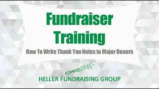 Fundraising Training: How To Write Thank You Notes to Major Donors