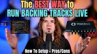 What Is The BEST WAY To Run BACKING TRACKS? Methods/Setup/Pros&Cons