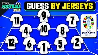 GUESS THE NATIONAL TEAM BY PLAYERS' JERSEY NUMBERS - EURO 2024 | QUIZ FOOTBALL TRIVIA 2024