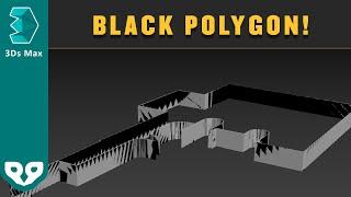 Solved: 3Ds MAX Black Polygon fix.