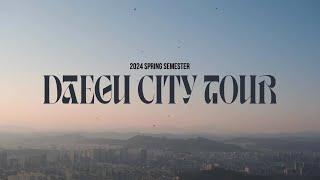 [Spring 2024] Daegu City Tour