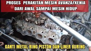 Tutorial rakit mesin Avanza dari nol sampai mesin hidup ganti metal piston dan liner buring