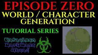 EPISODE ZERO - Cataclysm Dark Days Ahead - CDDA TUTORIAL GUIDE