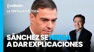 Tertulia de Federico: Sánchez se niega a dar explicaciones sobre su silencio ante el juez