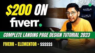 How I Earned $200 | Complete Fiverr Landing Page Design Tutorial 2023 | Fiverr And Elementor | Part2