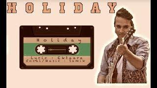 Holiday  |  Samik  | Ektaare |  2018 | Nepali Song | Rock n Roll